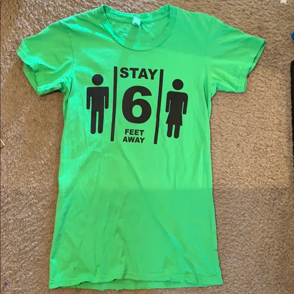 Stay 6 feet away tee